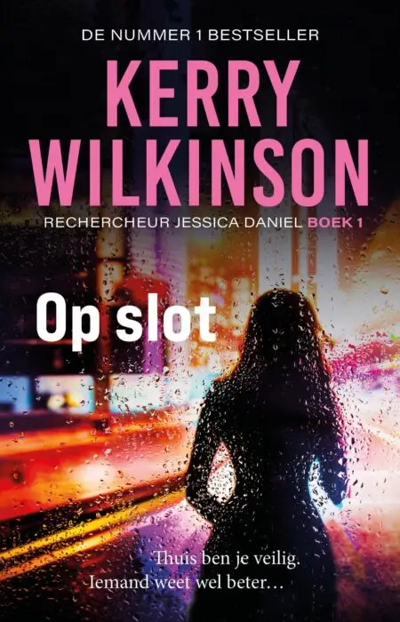 Lees Op slot, deel 1 van de serie Jessica Daniel door Kerrry Wilkinson, van Wonderland Publishers